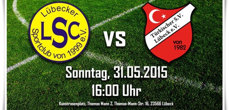 Kreisliga letzter Spieltag: Lübecker SC - Türkischer SV