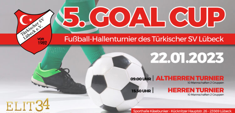 5. Goal Cup - Hallenturnier des Türkischer SV Lübeck