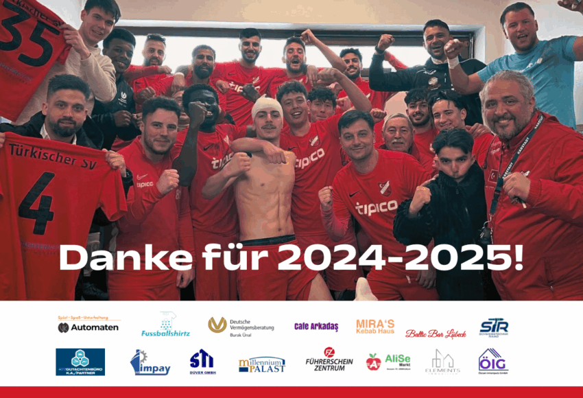 Saisonrückblick 2024-2025 Türkischer SV Lübeck - Verbandsliga Süd