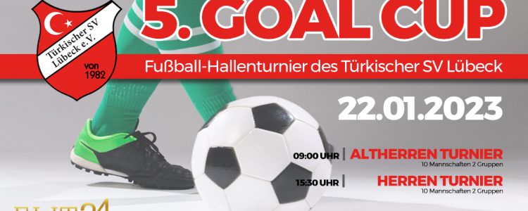 5 goal cup veranstaltung - Türkischer SV Lübeck e.V.