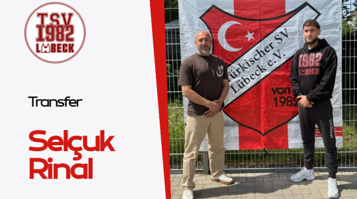Selcuk Rinal TuerkischerSV Luebeck Transfer rpca5jael6gbpyyvntp5m1ku6tlugjwarfdrl3p6ws - Türkischer SV Lübeck e.V.