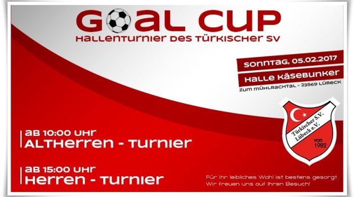 goalcup hallenturnier 2017 nt5pb6ju6fz8k40ehzhj27mbtgvjtdtzjk5lrw34n0 - Türkischer SV Lübeck e.V.