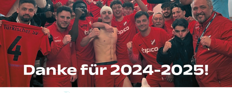 saisonrueckblick 2024 2025 - Türkischer SV Lübeck e.V.